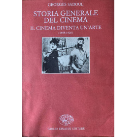 Storia generale del cinema. Il cinema diventa un'arte (1909-1920)