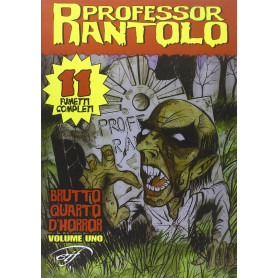 Professor Rantolo. Brutto quarto d'horror (Vol. 1)