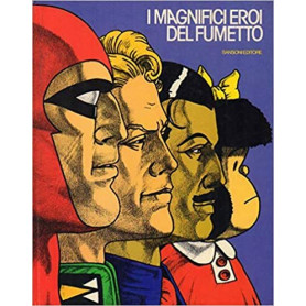 I magnifici eroi del fumetto