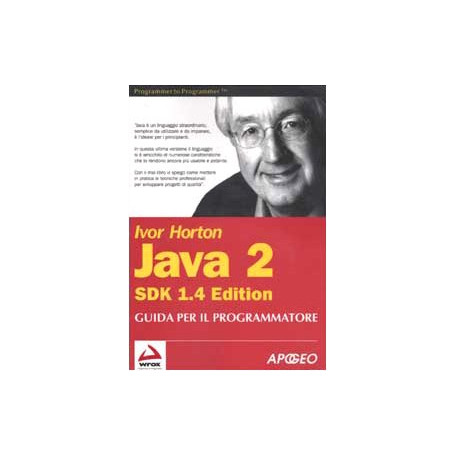 Java 2 SDK 1.4. Guida per il programmatore