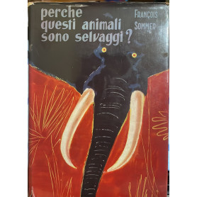 Perche' questi animali sono selvatici?