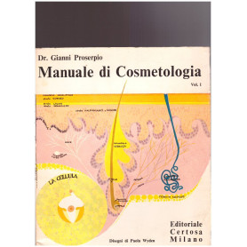 Manuale di cosmetologia Vol. I