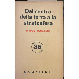 Dal centro della terra alla stratosfera