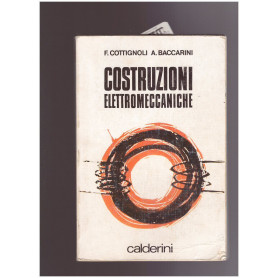 Costruzioni elettromeccaniche Volume Primo