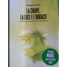 La chiave la luce e l'ubriaco