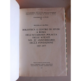 Biblioteca e centro di studi a Roma dell'Accedemia polacca delle Scienze nel 50 anniversario della fondazione