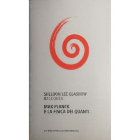 Max Planck e la fisica dei quanti