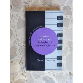 Invenzioni a due voci: dialoghi tra musica e scienza