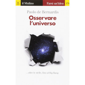 Osservare l'universo.. oltre le stelle sino al Big Bang