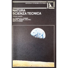 Natura scienza tecnica. Volume quarto