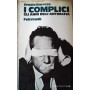 I complici  gli anni dell'antimafia