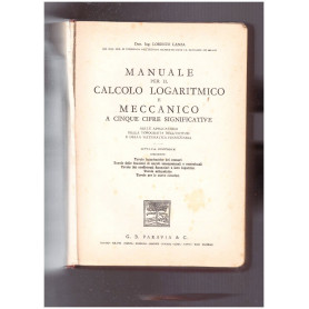Manuale per il calcolo logaritmico e meccanico a cinque cifre significative