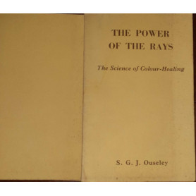 The power of the rays. The science of Colour-Healing