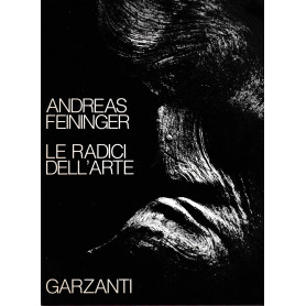 Le radici dell'arte. L'album di un fotografo