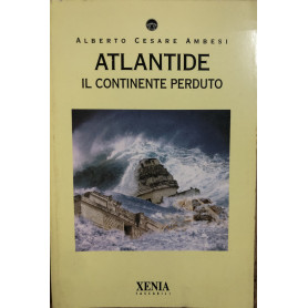 Atlantide. Il continente perduto