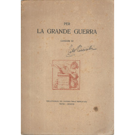 Per la grande guerra canzoni di Tito Piccerilli