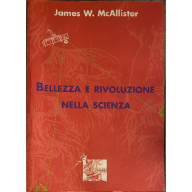 Bellezza e rivoluzione nella scienza