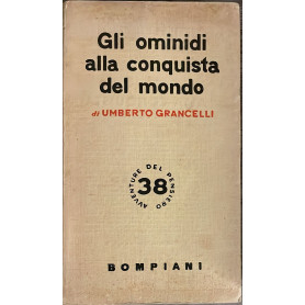 Gli ominidi alla conquista del mondo