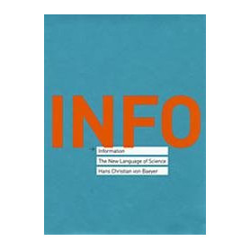Information: The New Language of Science