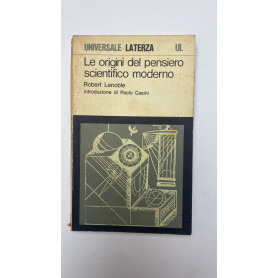 Le origini del pensiero scientifico moderno