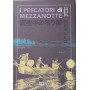 I pescatori di mezzanotte
