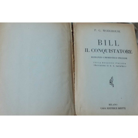 Bill. Il conquistatore. Romanzo umoristico inglese