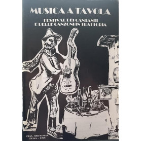 Musica a Tavola Festival dei Cantanti e delle Canzoni in Trattoria