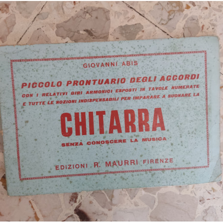 Piccolo prontuario degli accordi con i relativi giri armonici esposti in tavole numerate e tutte le nozioni indispensabili
