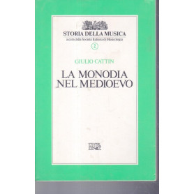 La monodia nel Medioevo (Vol. 2)