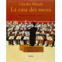 La casa dei suoni.