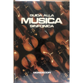 Guida alla musica sinfonica.