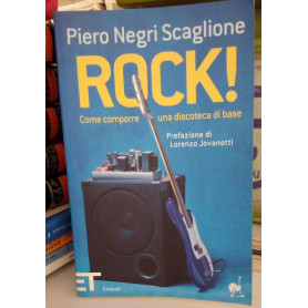 Rock! Come comporre una discoteca di base.