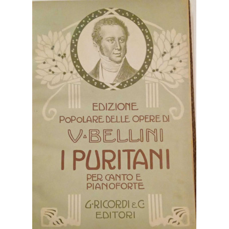 I puritani per canto e pianoforte - melodramma serio in tre parti