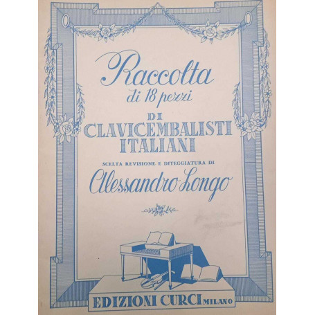 Raccolta di 18 pezzi di clavicembalisti italiani