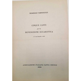 Cinque canti per la benedizione eucaristica