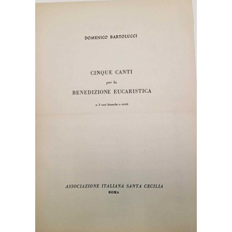 Cinque canti per la benedizione eucaristica