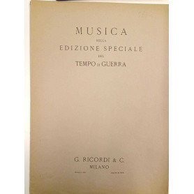 Musica nella edizione speciale del tempo di guerra