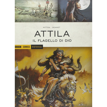 Attila. Il flagello di Dio.