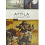 Attila. Il flagello di Dio.