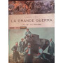 La grande guerra. 14 - 18: La Somme.