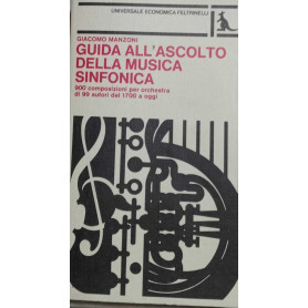 Guida all'ascolto della musica sinfonica.
