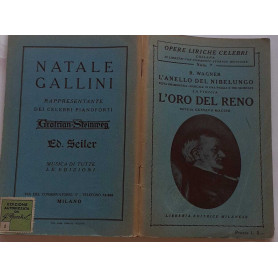 L'anello del Nibelungo. La vigilia. L'oro del Reno. Note di Gustavo Macchi