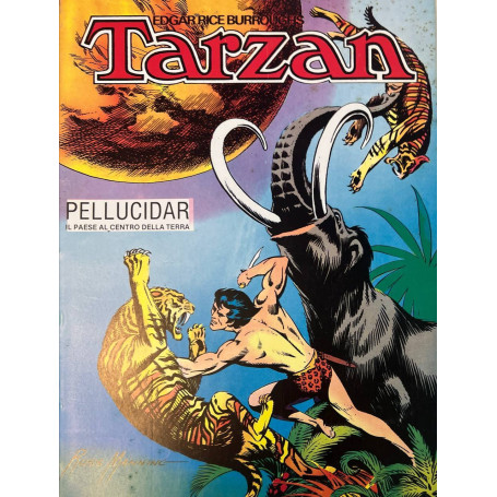 Tarzan. Pellucidar - Il paese al centro della Terra.