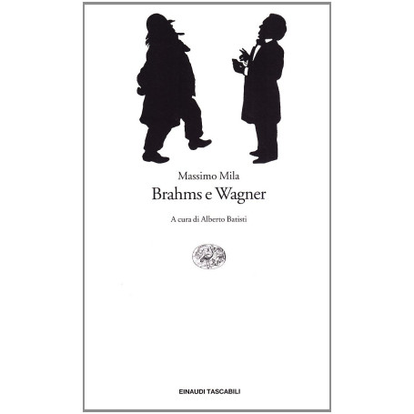 Brahms e Wagner