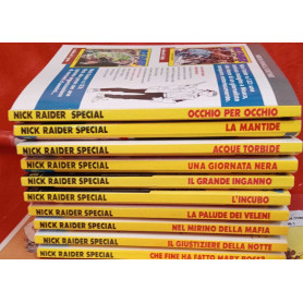Nick Raider Special. Albi dal n. 1 al n. 10.