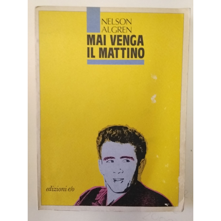 Mai venga il mattino