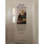 Ultima luna : romanzo