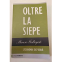 Oltre la siepe. L'economia che verrà