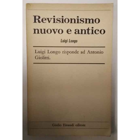 Revisionismo nuovo e antico
