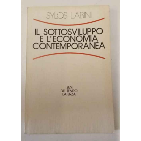 Il sottosviluppo e l'economia contemporanea